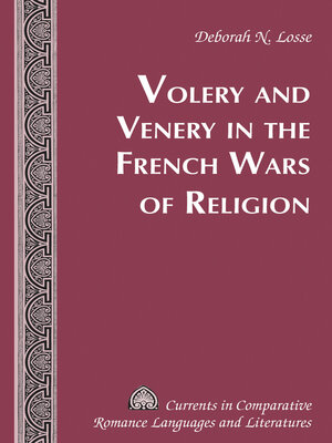 cover image of Volery and Venery in the French Wars of Religion